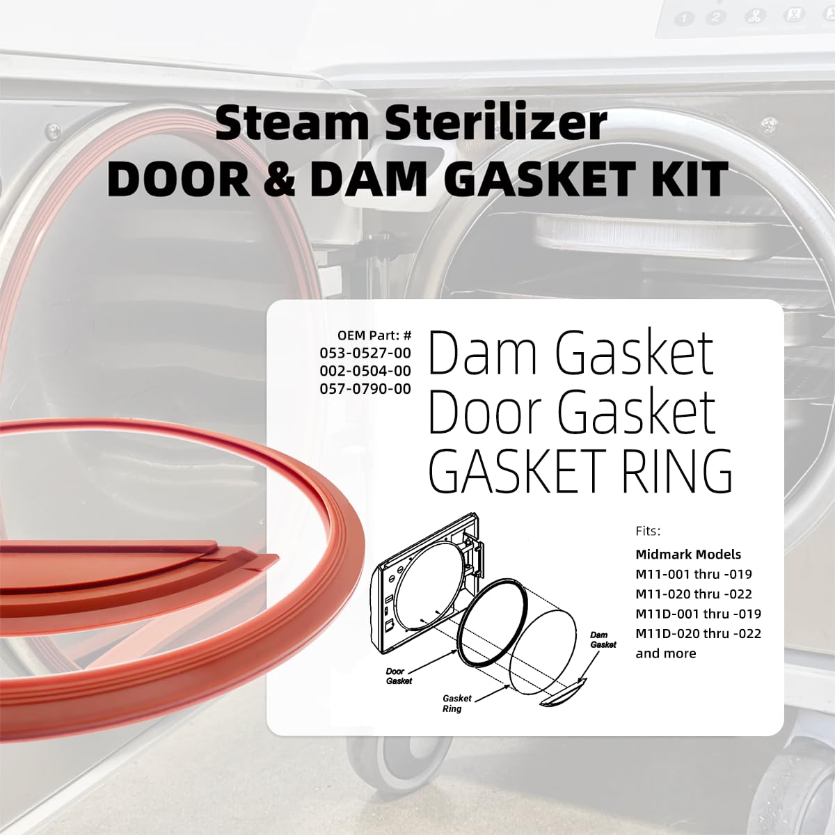 M11 Door Gasket Kit Fit for Midmark M11 Ultraclave & M11D Steam Sterilizers, Includes Gasket Ring, Door Gasket and Dam Gasket #053-0527-00# 002-0504-00